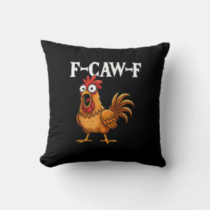 Coussin F-Caw-F Humour de poulet drôle Citation de coq F-C