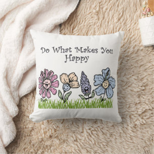 Coussin Faites Ce Qui Vous Rend Heureux
