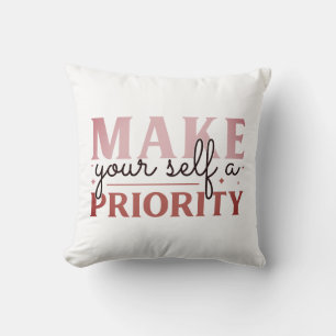 Coussin Faites de vous une priorité