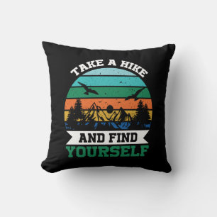 Coussin Faites une randonnée pédestre et trouvez vous-même