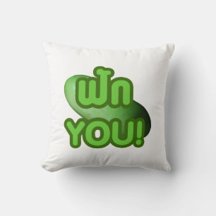 Coussin FAK YOU ! ... Courge verte (Melon d'hiver)