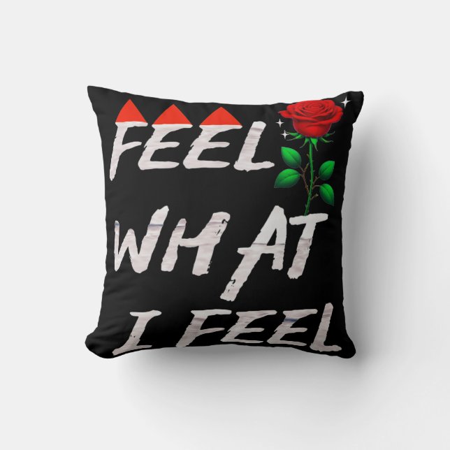Coussin Feel What I Feel (Recto)