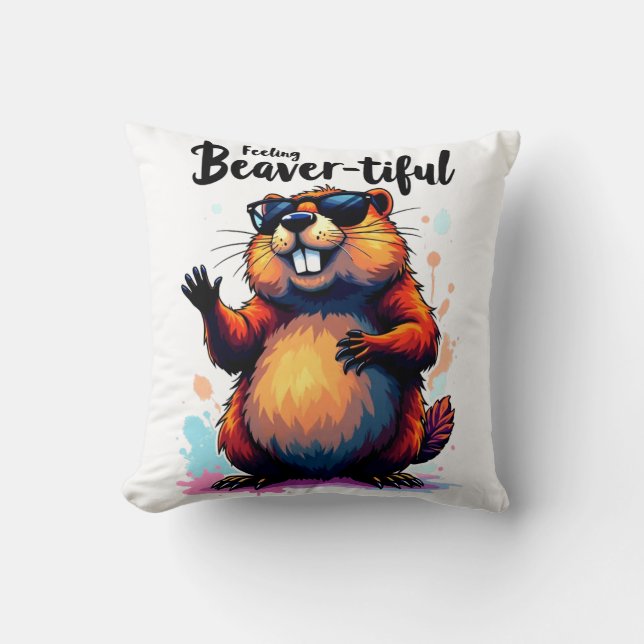 Coussin Feeling Beaver-tiful - Funny Beaver Graphic (Recto)