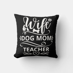 Coussin Femme Chien Maman Enseignant Drôle Amateurs de Chi