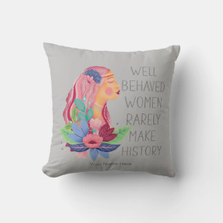 Coussin Femmes bien élevées font rarement l'Histoire Aquar