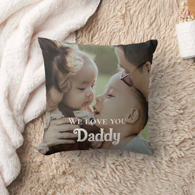 Coussin Fête des pères customisée Nous t'aimons Papa Photo (Créateur téléchargé)