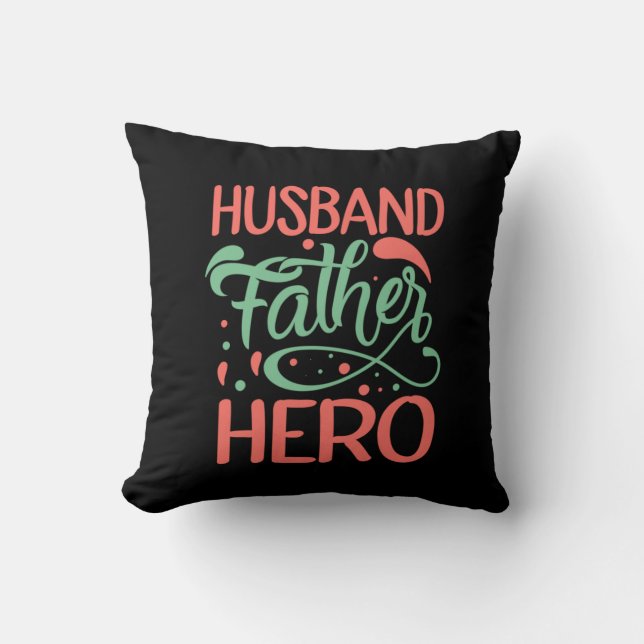 Coussin Fête des pères Mari père héros (Recto)