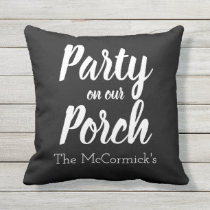 Coussin Fête Sur Notre Citation Porche Blanc Noir Personn