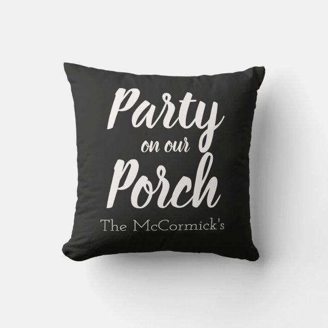 Coussin Fête Sur Notre Citation Porche Blanc Noir Personna (Recto)