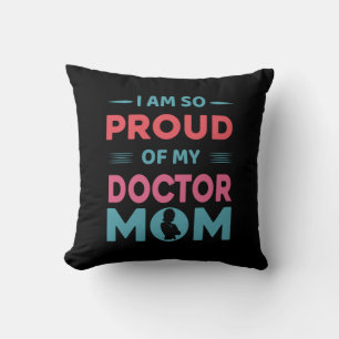 Coussin Fière De Mon Médecin Maman