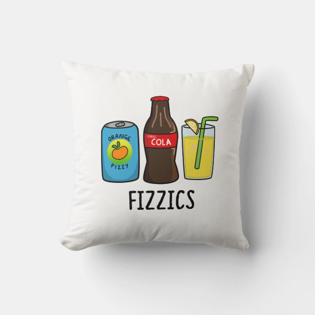 Coussin Fizzics Funny Fizzy Cola Boissons Pun (Recto)