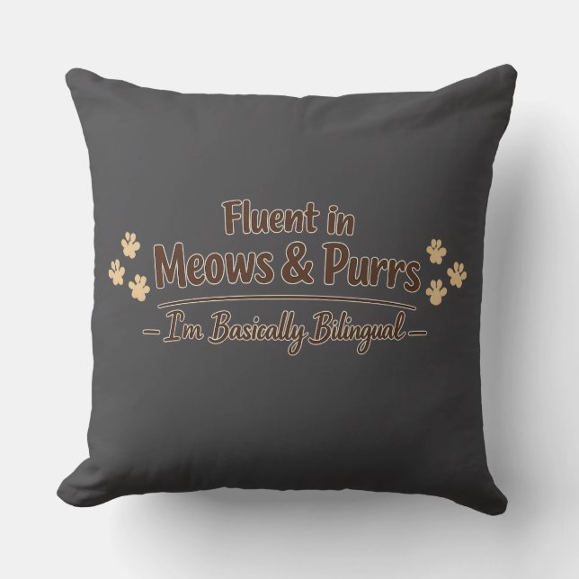 Coussin Fluent in Meows & Purrs Funny Cat Lover Gift (Recto)