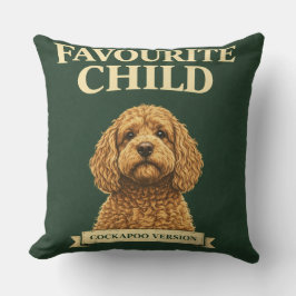 Coussin Funny Cockapoo Gift | Favourite Child