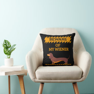 Coussin Funny Dachshund Amoureux des chiens Méfiez-vous de