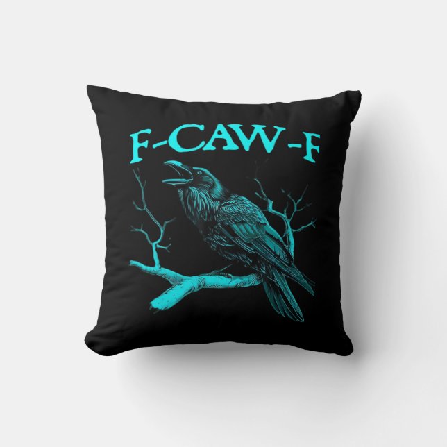 Coussin Funny F-Caw-F Humor Crow Gothic (Recto)
