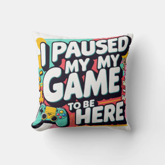 Coussin Funny Gamer T-Shirt - "J'ai suspendu mon jeu pour 