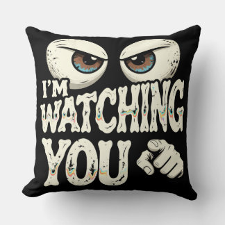 Coussin Funny "I'M WATCHING YOU" Retro Eyes & Pointing Fin