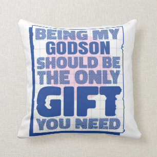 Coussin Funny Meilleur cadeau pour Godson Anniversaire No