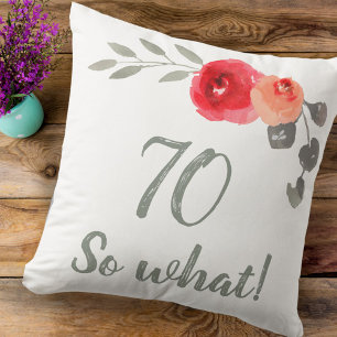 Coussin Funny moderne 70 Alors quel 70e anniversaire Flora