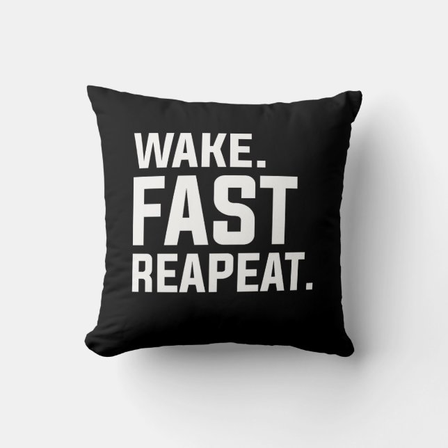 Coussin Funny Wake Fast Repeat Graphisme Sarcastique (Recto)