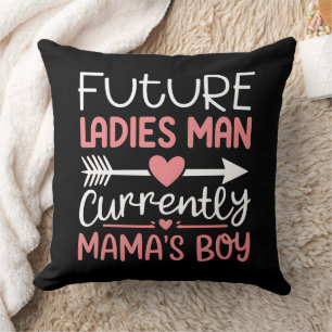 Coussin Future Ladies Main Actuellement le garçon à sa mam