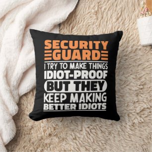 Coussin Garde De Sécurité J'Essaie De Faire Des Choses Drô