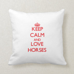 Coussin Gardez le calme et aimez les chevaux