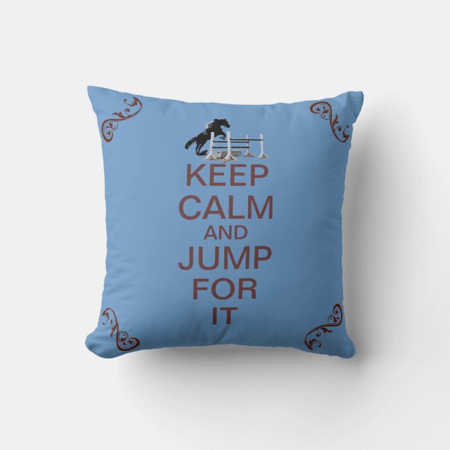 Coussin Gardez le calme et sautez pour lui le cheval (Recto)