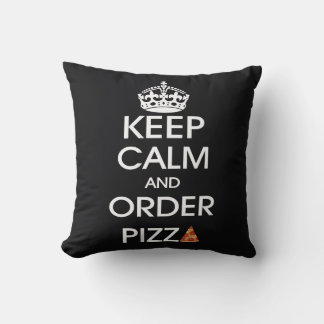Coussin Gardez votre calme et commandez une pizza