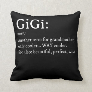 Coussin Gigi Définition T Femmes Gigi Cadeau Grand-mère