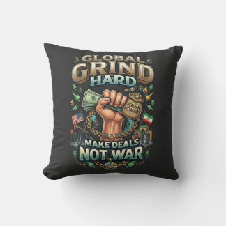 Coussin Global Grind Fort – Faire des affaires, pas la gue