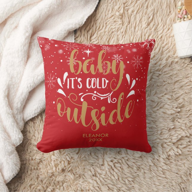 Coussin Gold Red Personnalisé Baby It's Cold Outside (Couverture)