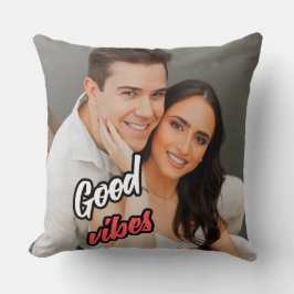 Coussin Good Vibes Couple Photo Throw Pillow