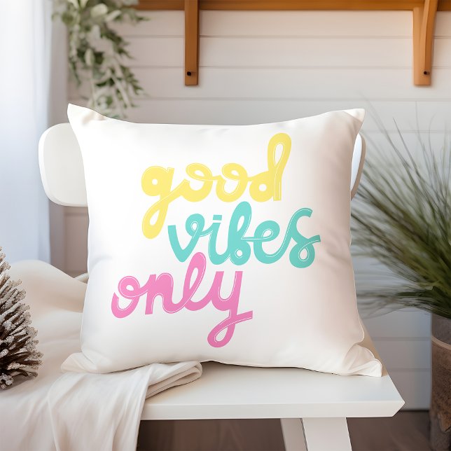 Coussin Good Vibes uniquement | Positivité Super coloré (Créateur téléchargé)