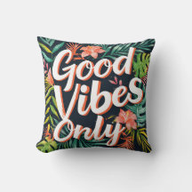 Good Vibes uniquement tropical