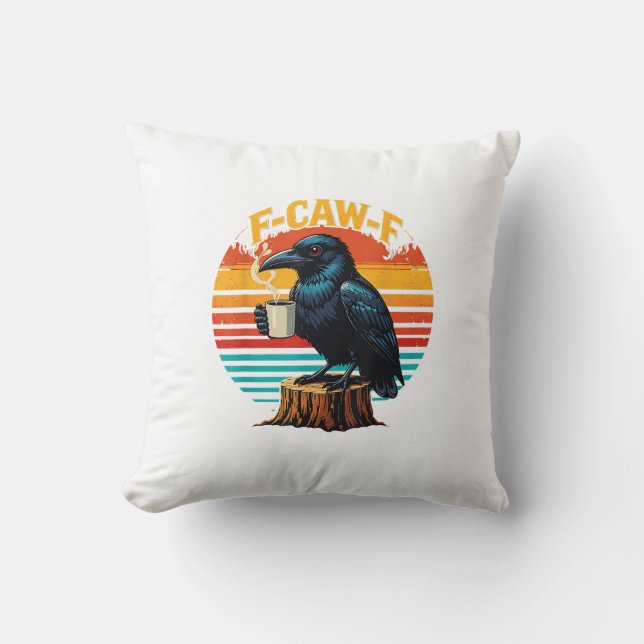 Coussin Gothic Raven Funny Halloween F Caw F Coffee (Recto)