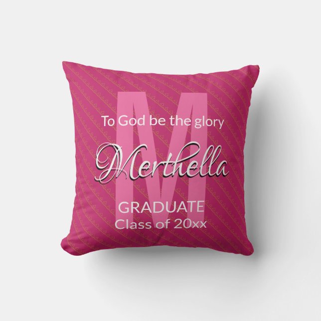 Coussin Graduation personnalisée Garder à DIEU être la glo (Recto)