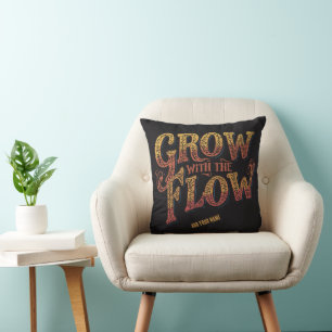 Coussin Grandir avec le flux Nom personnalisé Typographie