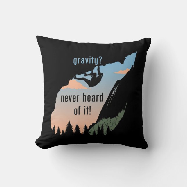 Coussin Gravity N'A Jamais Entendu Parler De L'Amusant Roc (Recto)