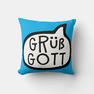 Coussin Grüß Gott, allemand, Bavière, Autriche, Bonjour