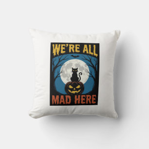 Coussin Halloween Nous étions tous fous ici Lune Chat Citr