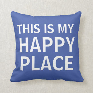 Coussin Happy Place Cushion