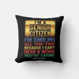 Coussin Hard of Hearing But Full of Humor Funny Elder Gift