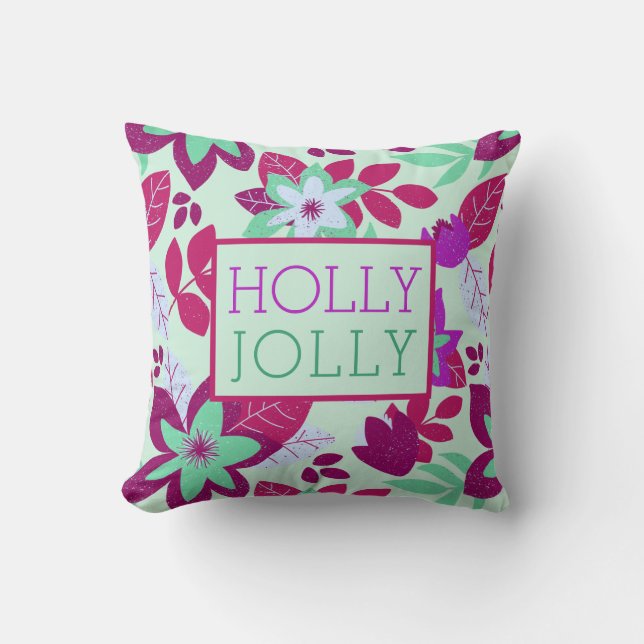 Coussin Holly Jolly Noël Fête Florale (Recto)