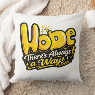 Coussin ✨💛 “Hope — There’s Always a Way!” 🌟🛋️