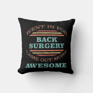 Coussin Humour de récupération de chirurgie de retour