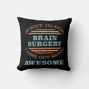 Coussin Humour de récupération de chirurgie du cerveau