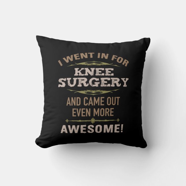 Coussin Humour de récupération de chirurgie du genou (Recto)