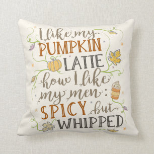 Coussin Humour drôle de Latte d'épice de citrouille pour