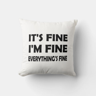 Coussin Humour drôle - Tout va bien, tout va bien